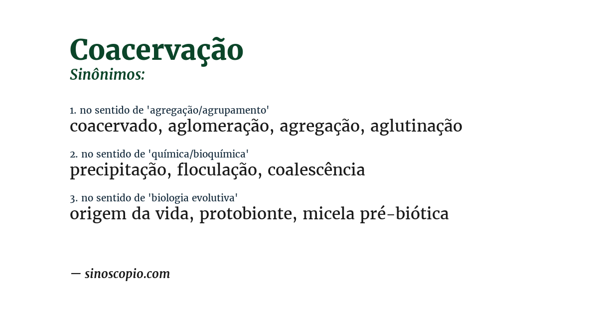 Sinônimo de coacervação