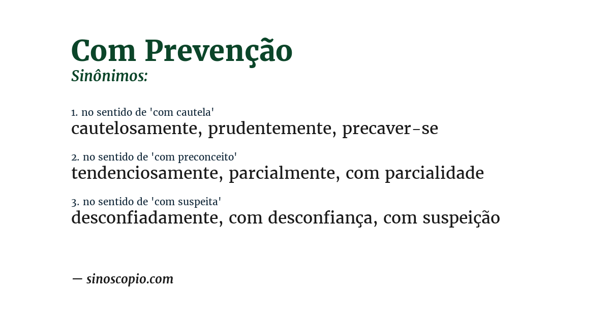 Sinônimo de com prevenção