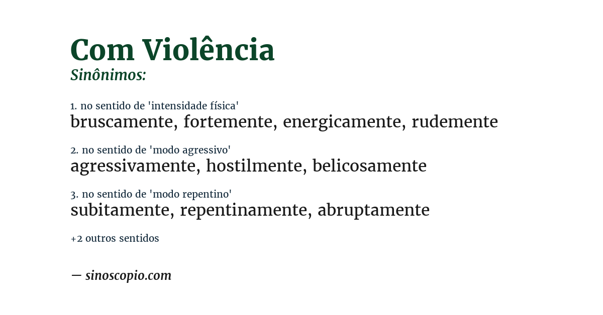 Sinônimo de com violência