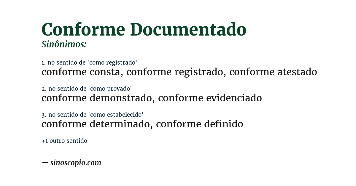 Sinônimo de conforme documentado