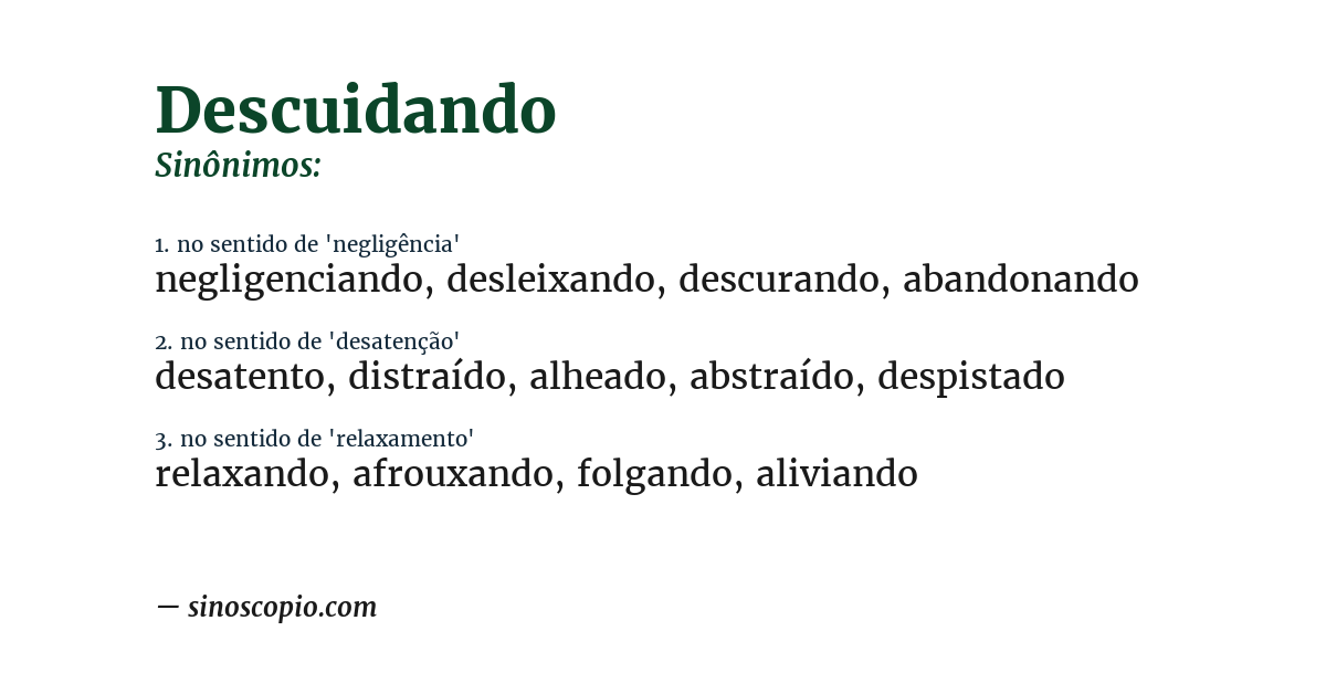 Sinônimo de descuidando