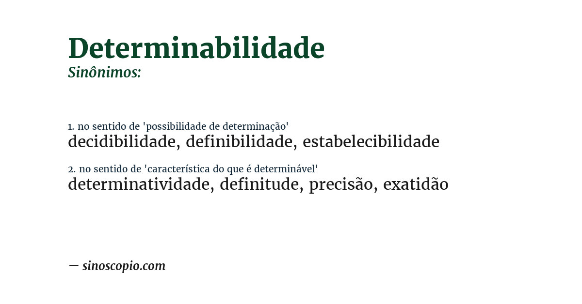 Sinônimo de determinabilidade