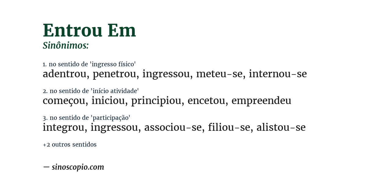 Sinônimo de entrou em