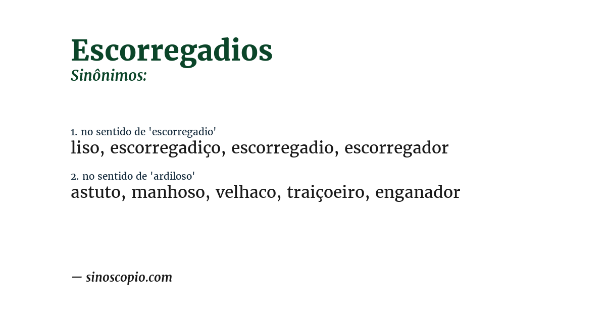 Sinônimo de escorregadios