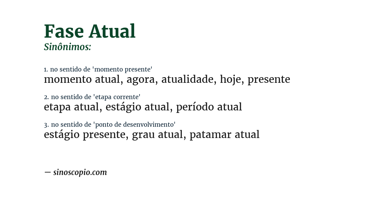 Sinônimo de fase atual