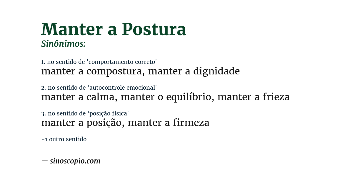 Sinônimo de manter a postura