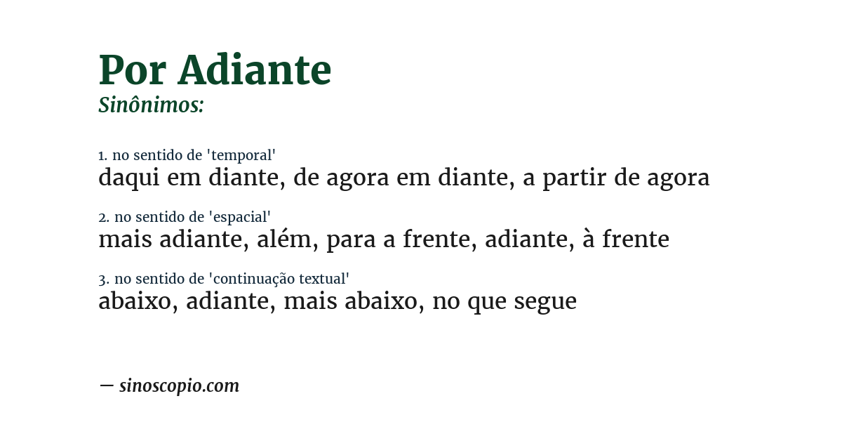 Sinônimo de por adiante