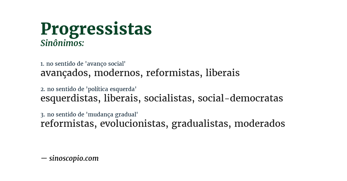 Sinônimo de progressistas