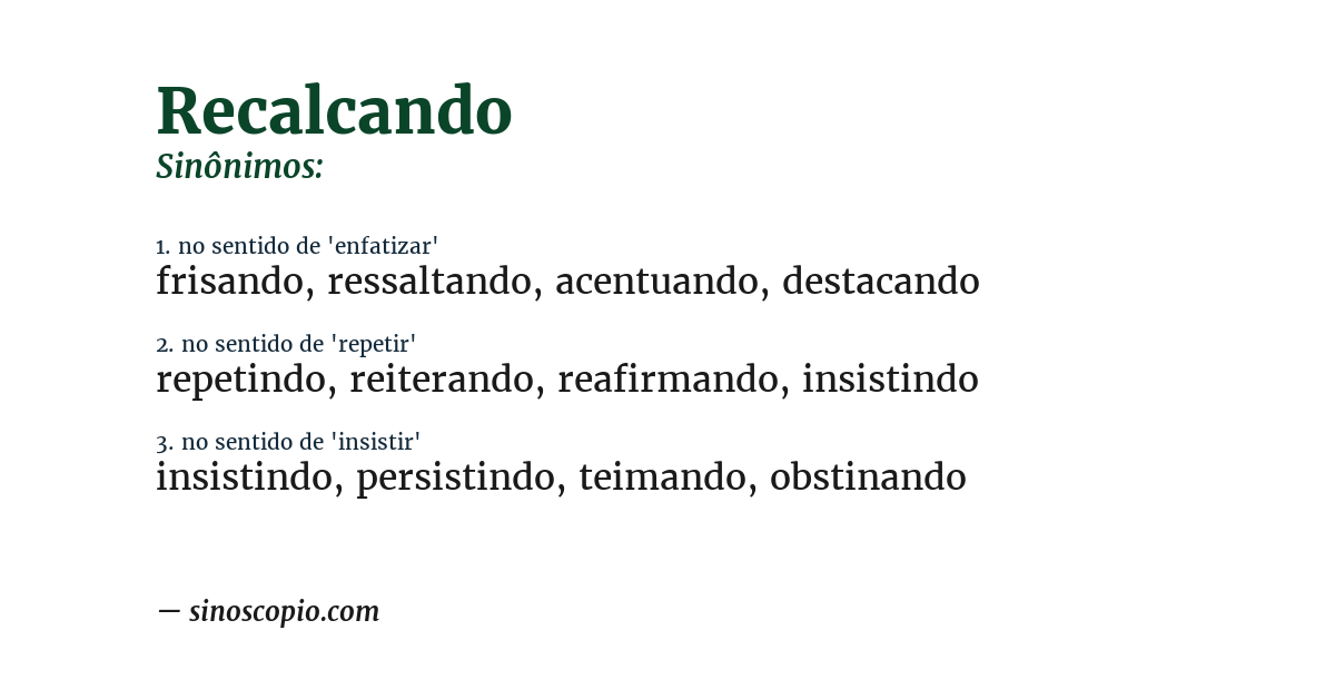 Sinônimo de recalcando