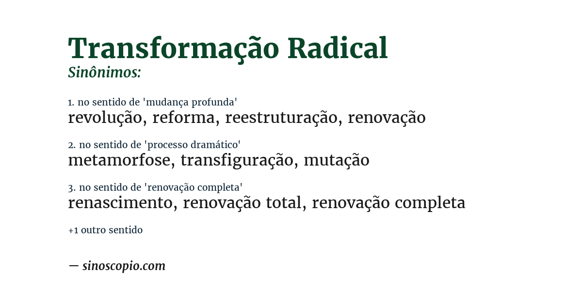Sinônimo de transformação radical