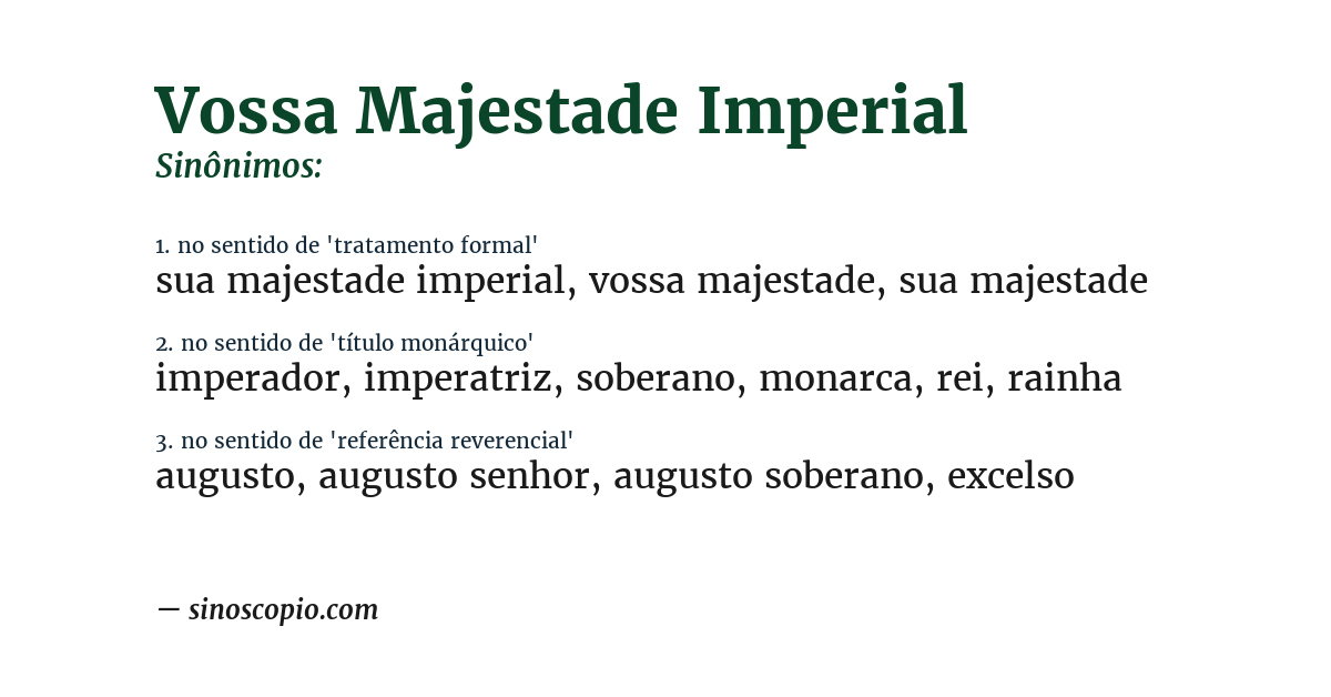 Sinônimo de vossa majestade imperial