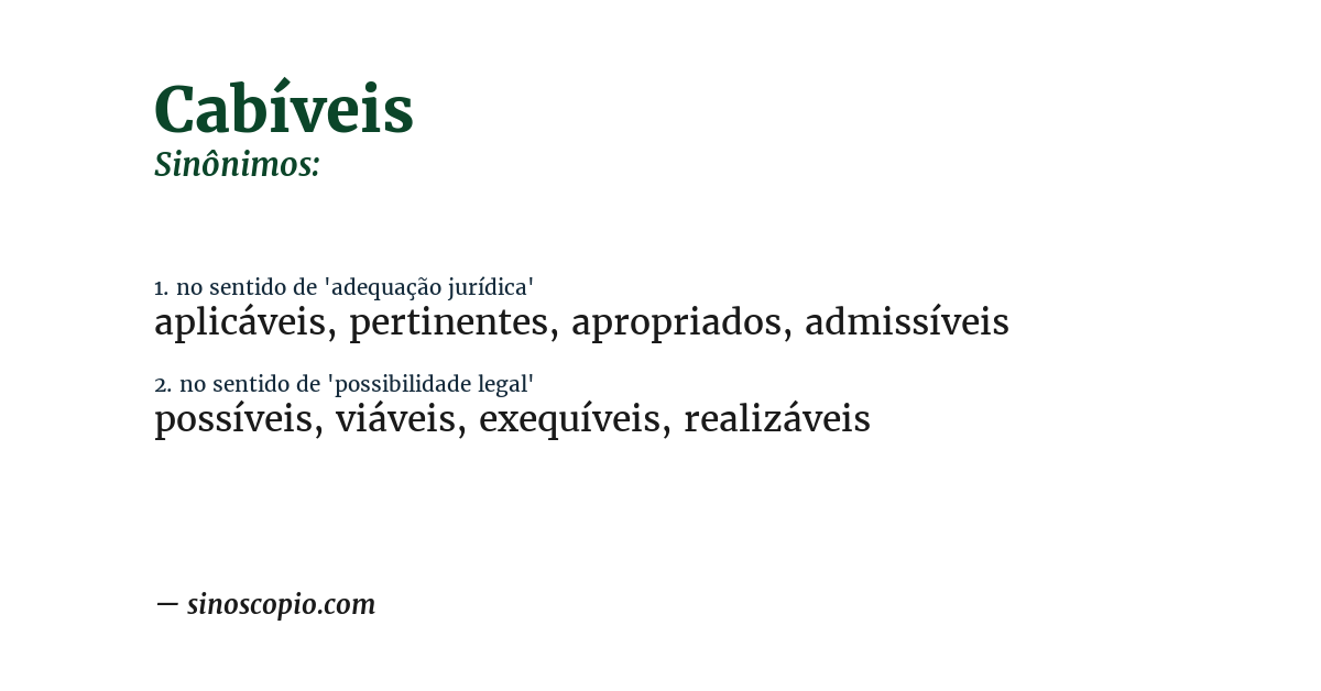Sinônimo de cabíveis