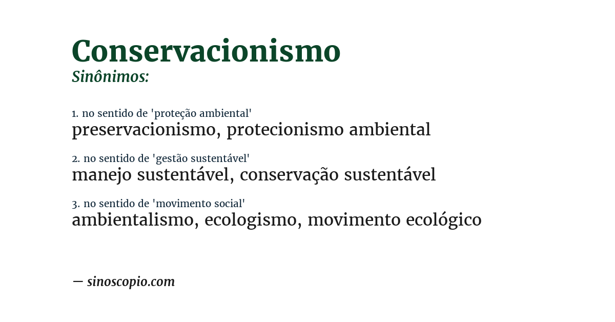 Sinônimo de conservacionismo