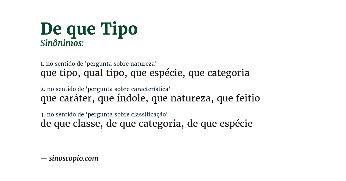 Sinônimo de de que tipo
