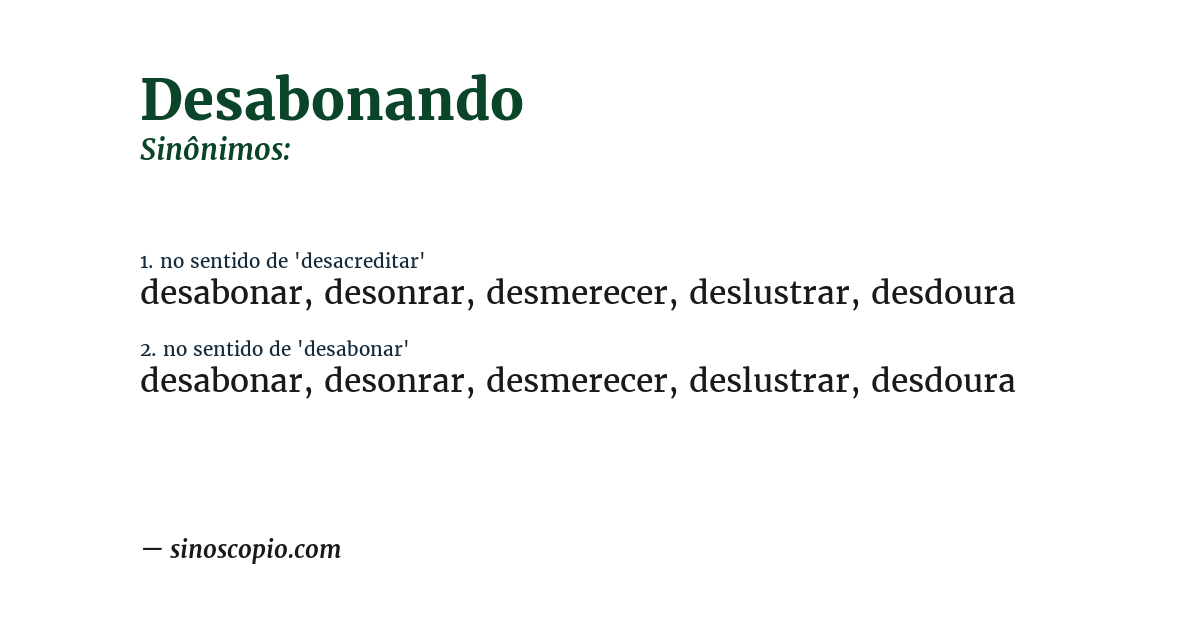 Sinônimo de desabonando