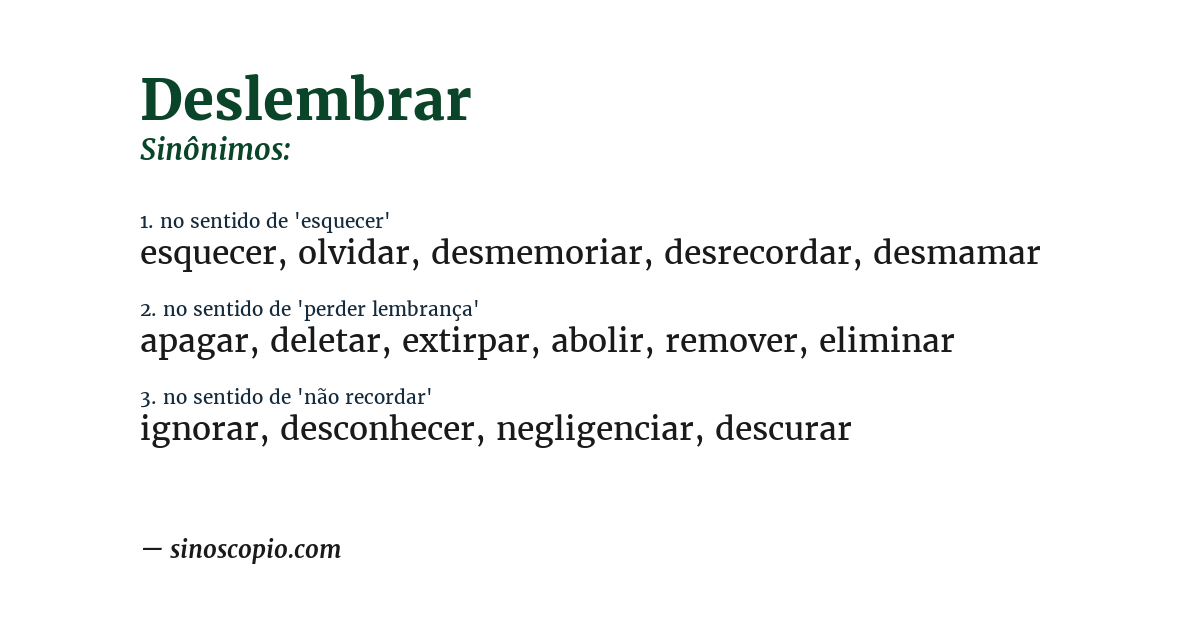 Sinônimo de deslembrar
