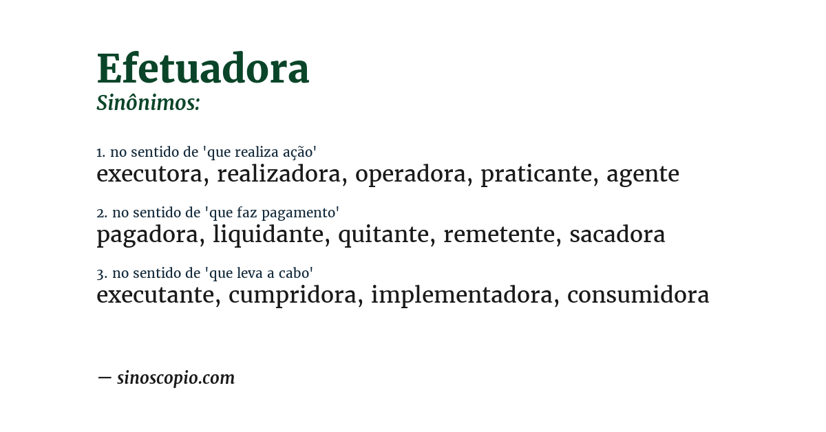 Sinônimo de efetuadora