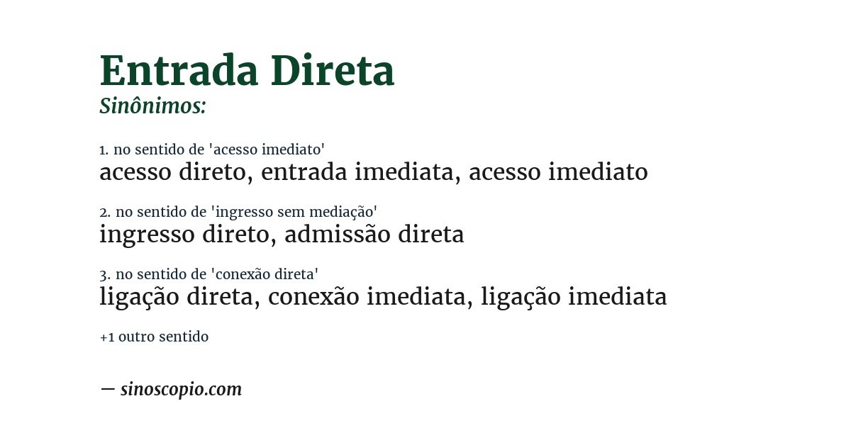 Sinônimo de entrada direta