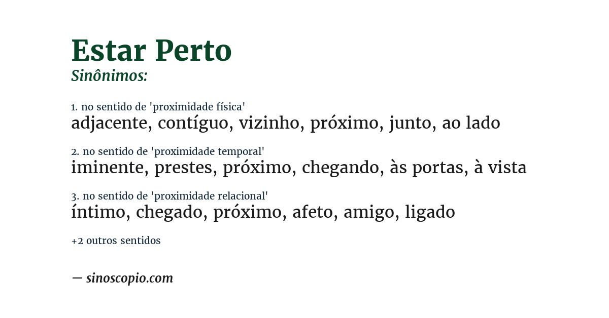 Sinônimo de estar perto