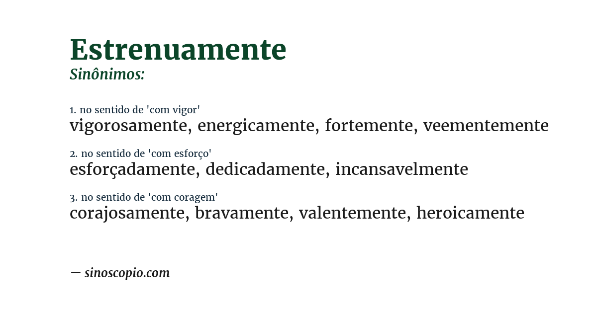 Sinônimo de estrenuamente