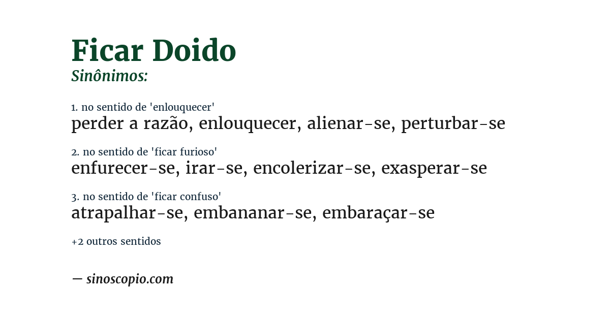 Sinônimo de ficar doido