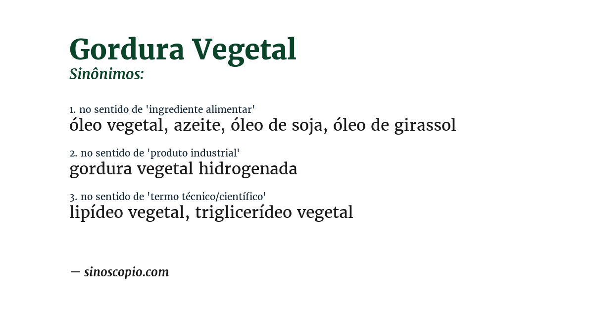Sinônimo de gordura vegetal