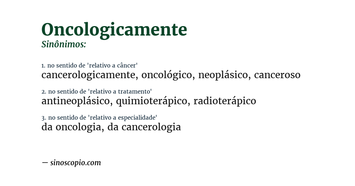 Sinônimo de oncologicamente
