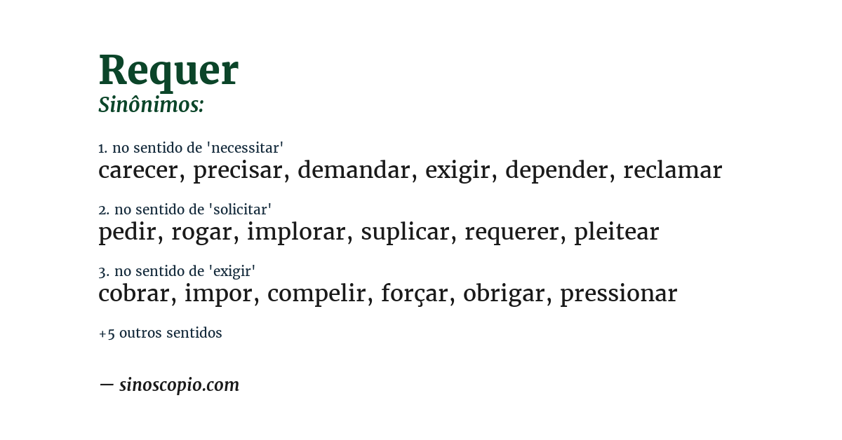 Sinônimo de requer