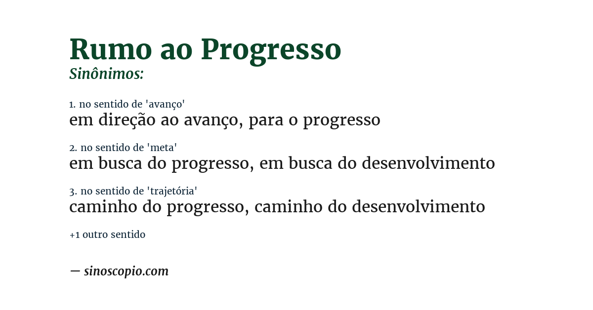 Sinônimo de rumo ao progresso