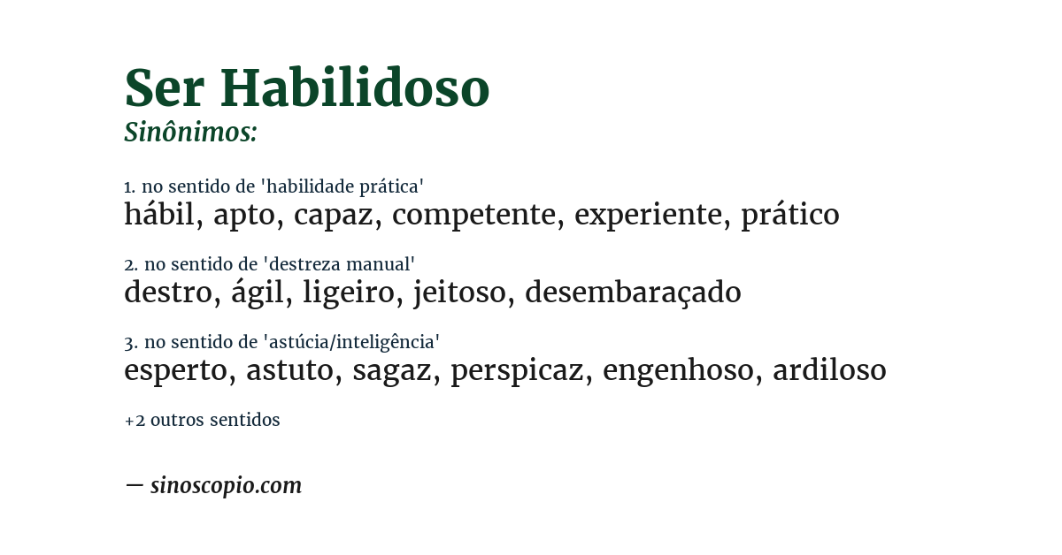 Sinônimo de ser habilidoso