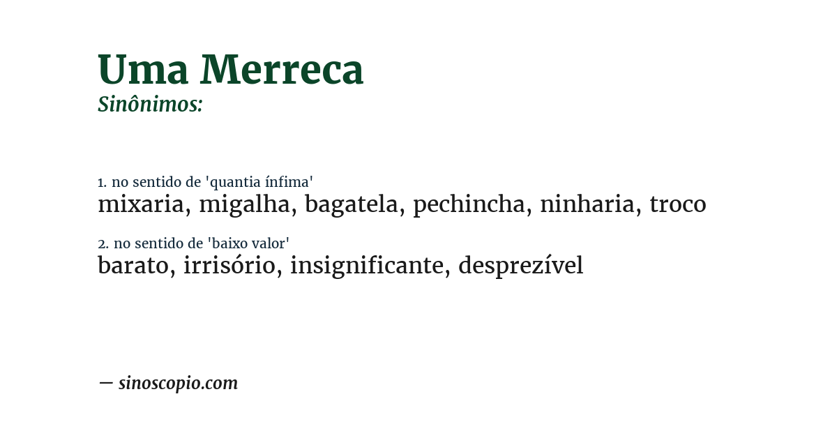Sinônimo de uma merreca