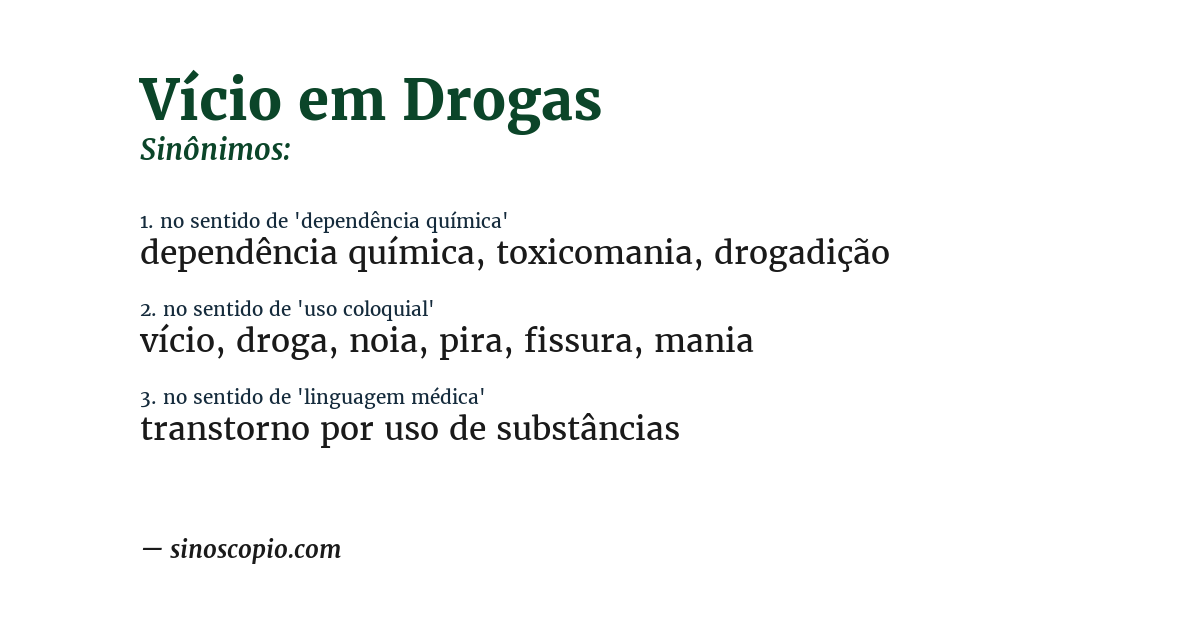 Sinônimo de vício em drogas