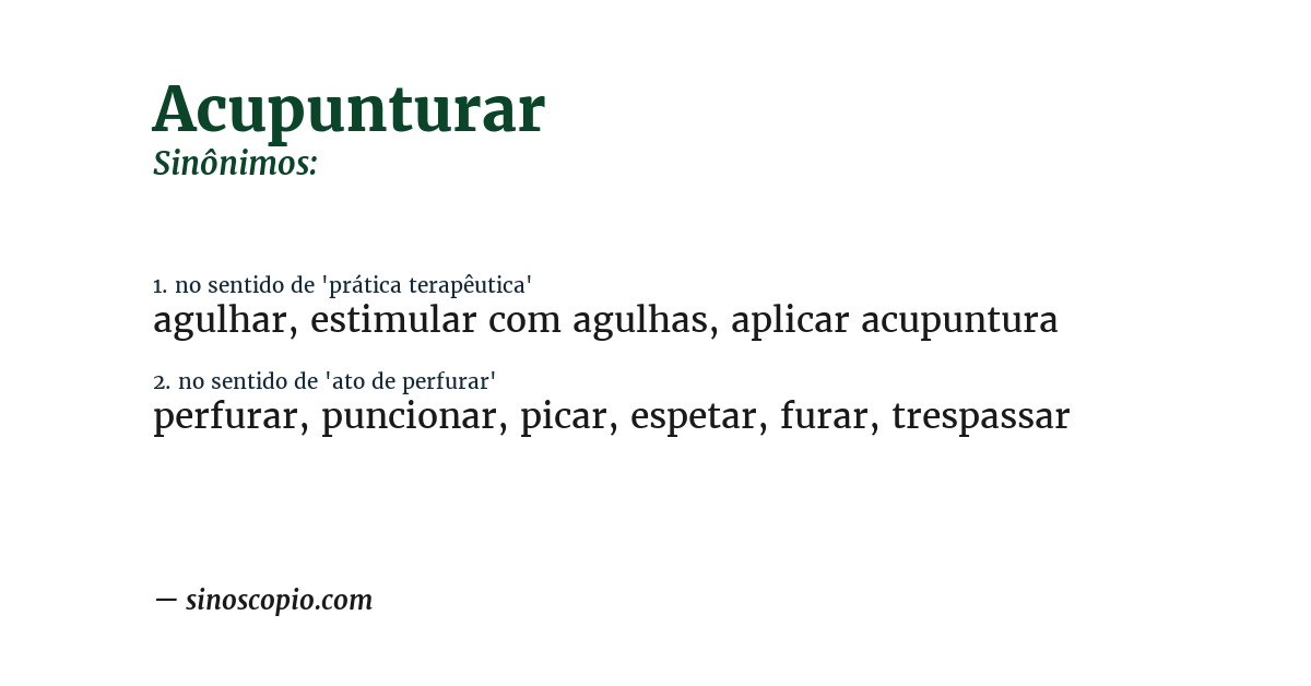 Sinônimo de acupunturar