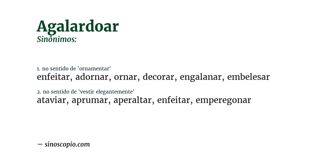 Sinônimo de agalardoar