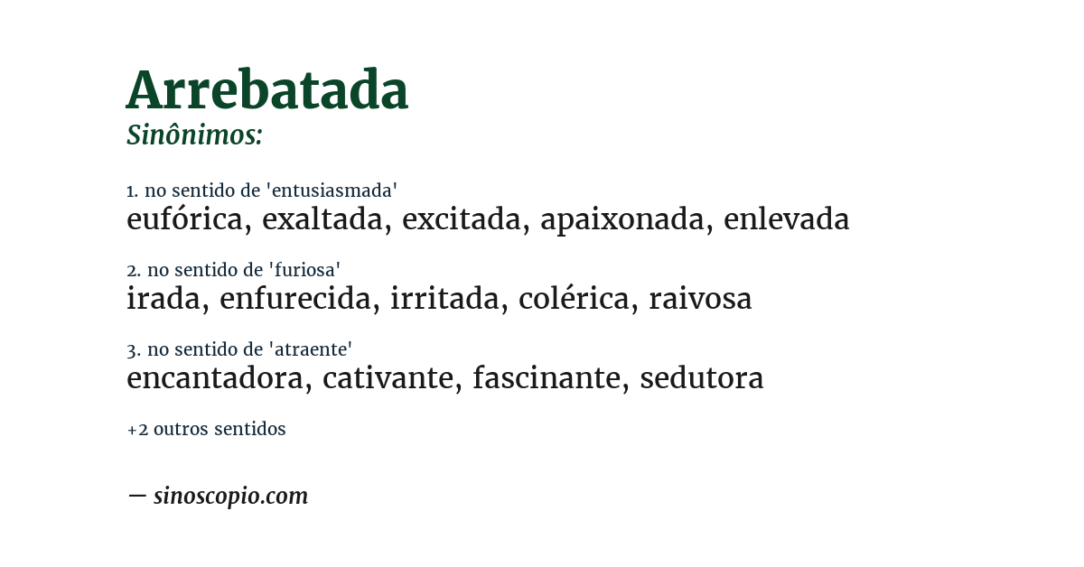 Sinônimo de arrebatada