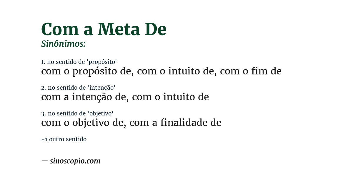 Sinônimo de com a meta de
