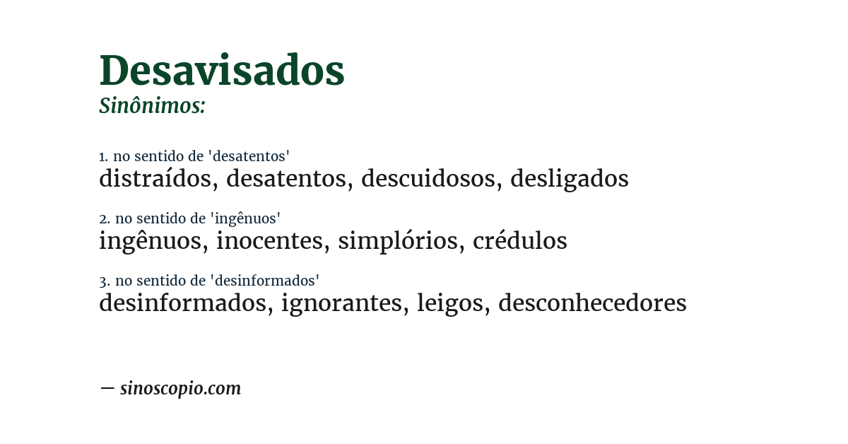 Sinônimo de desavisados