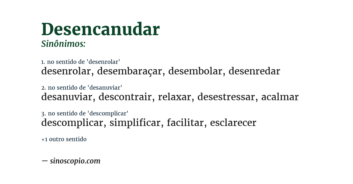 Sinônimo de desencanudar