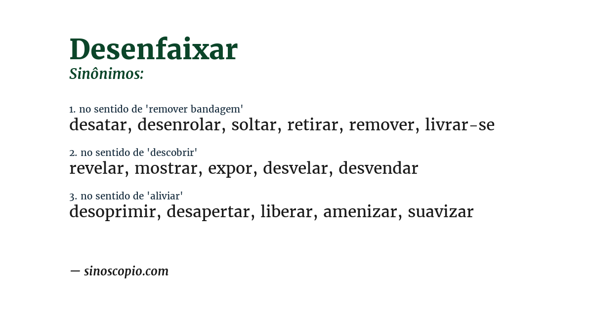 Sinônimo de desenfaixar