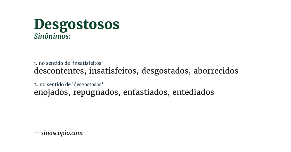 Sinônimo de desgostosos