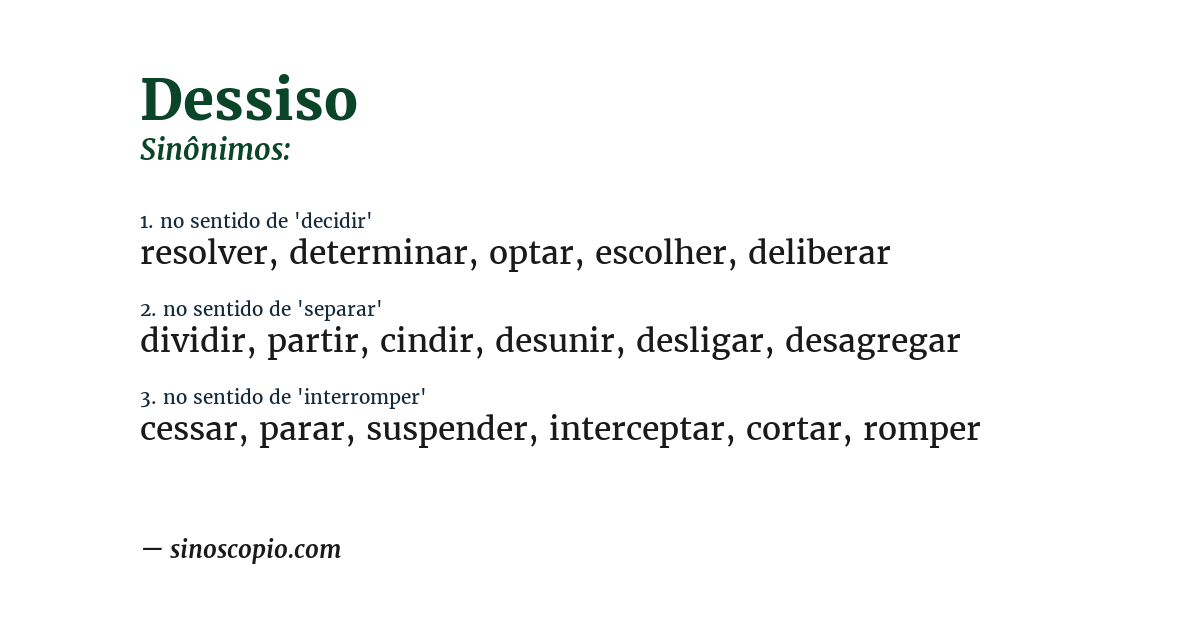 Sinônimo de dessiso