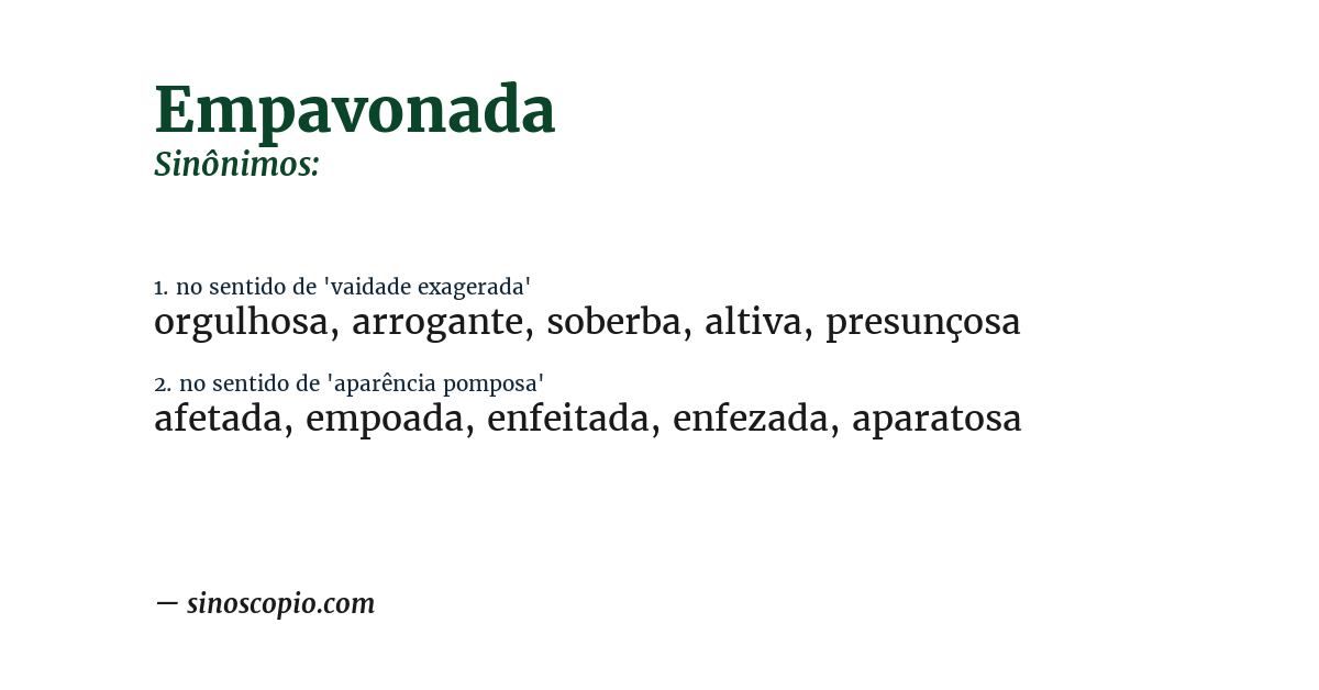 Sinônimo de empavonada