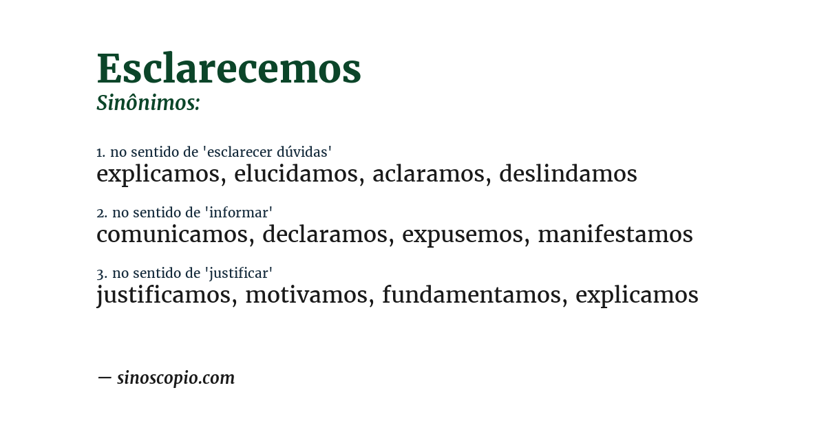 Sinônimo de esclarecemos