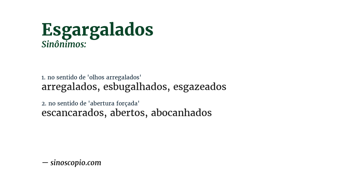 Sinônimo de esgargalados