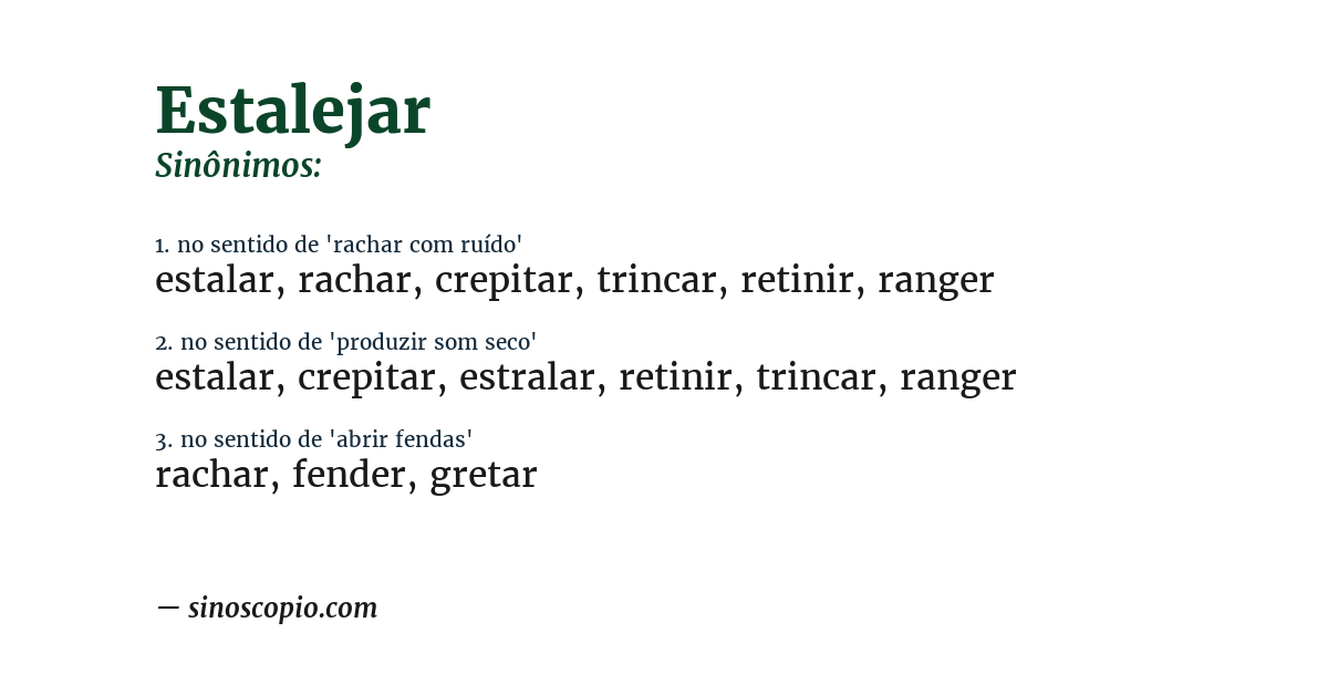 Sinônimo de estalejar