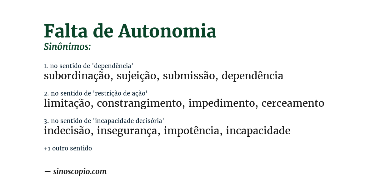 Sinônimo de falta de autonomia
