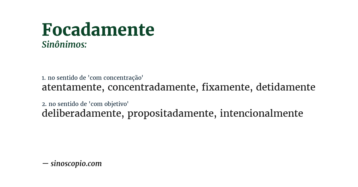 Sinônimo de focadamente