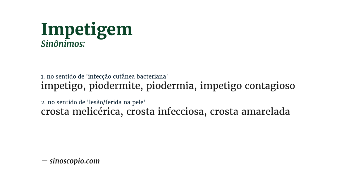 Sinônimo de impetigem