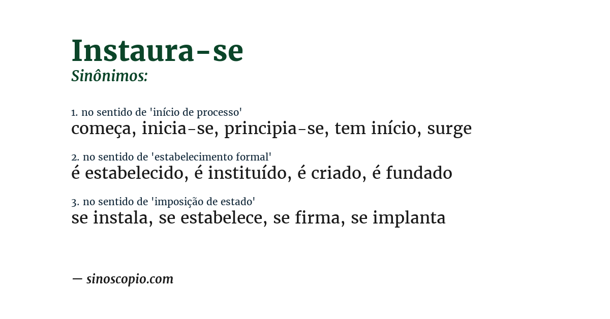 Sinônimo de instaura-se
