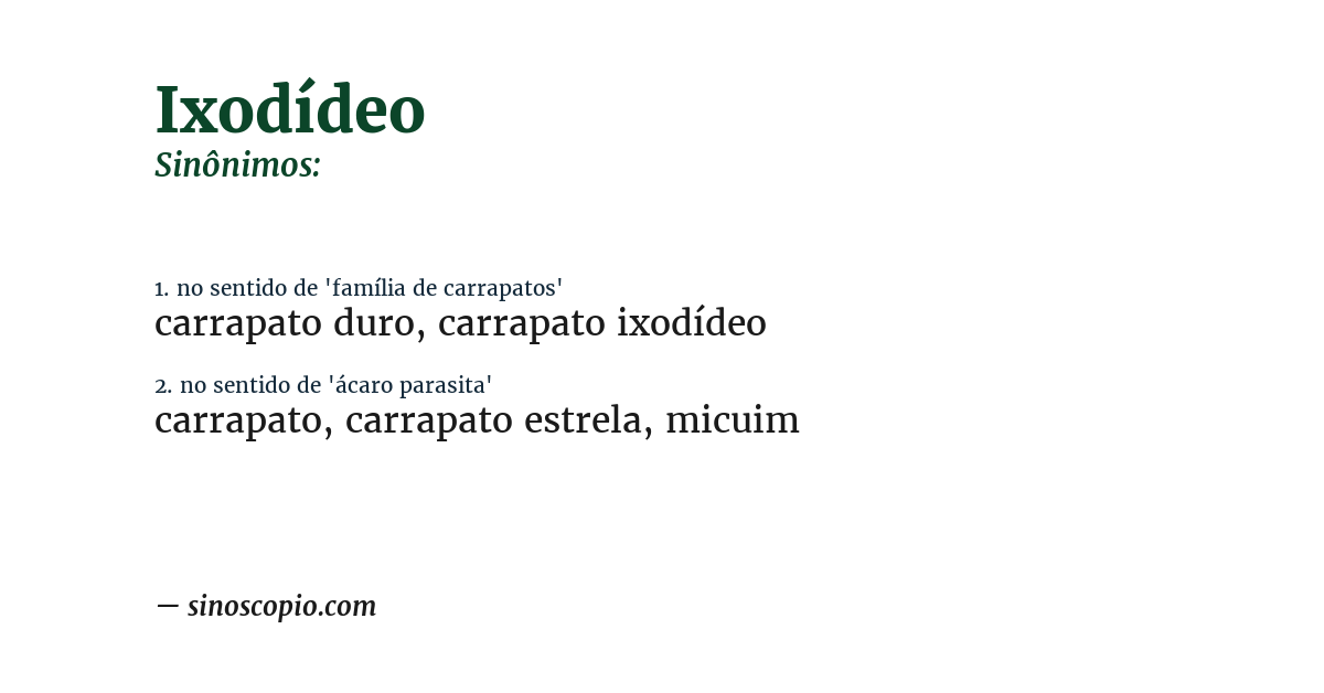 Sinônimo de ixodídeo